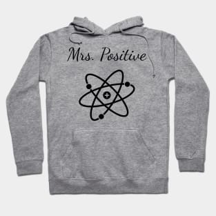 Mrs Positive Hoodie